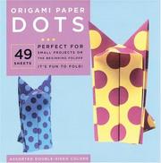 Cover of: Origami Paper Dots: Perfect for Small Projects or the Beginning Folder