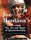 Cover of: Joe Montana's art and magic of quarterbacking