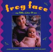 Cover of: Frog face: my little sister & me