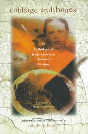 Cover of: Cabbage and Bones: An Anthology of Irish American Women's Fiction