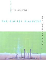 Cover of: The Digital Dialectic: New Essays on New Media (Leonardo Books)