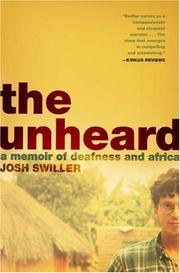 The unheard by Josh Swiller
