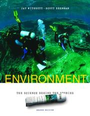 Environment by Jay H. Withgott, Scott R. Brennan
