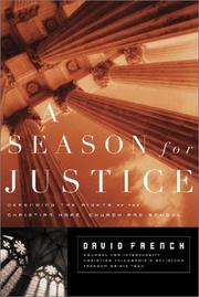 Cover of: A season for justice: defending the rights of the Christian home, church, and school