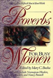 Cover of: Proverbs for busy women by edited by Mary C. Busha.