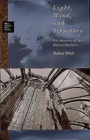 Cover of: Light, Wind, and Structure | Robert Mark