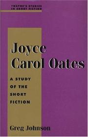 Cover of: Joyce Carol Oates: a study of the short fiction