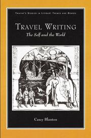Cover of: Travel writing: the self and the world