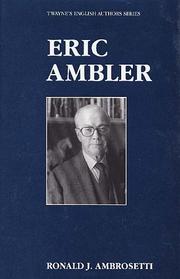 Eric Ambler by Ronald J. Ambrosetti