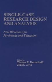 Cover of: Single-case research design and analysis: new directions for psychology and education