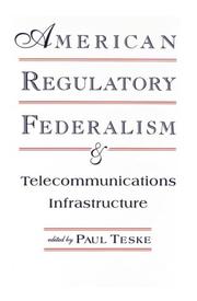 American regulatory federalism and telecommunications infrastructure