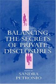 Cover of: Balancing the Secrets of Private Disclosures (Lea's Communication Series)