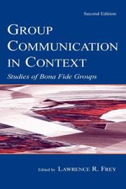 Group communication in context : studies in bona fide groups