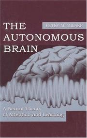 The autonomous brain by Peter M. Milner
