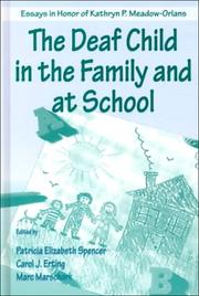 The deaf child in the family and at school : essays in honor of Kathryn P. Meadow-Orlans