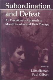 Subordination and defeat : an evolutionary approach to mood disorders and their therapy