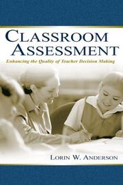 Classroom assessment : enhancing the quality of teacher decision making