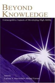 Cover of: Beyond knowledge by edited by Larisa V. Shavinina, Eric Sprott, Michel Ferrari.