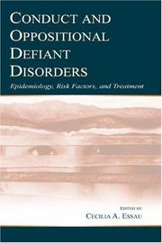 Conduct and oppositional defiant disorders : epidemiology, risk factors, and treatment