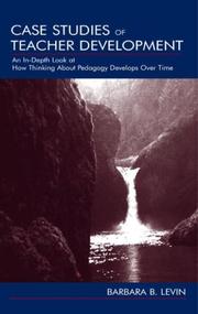 Case studies of teacher development : an in-depth look at how thinking about pedagogy develops over time