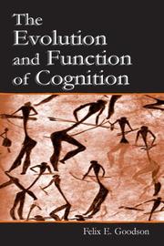 Cover of: The Evolution and Function of Cognition
