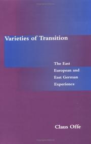 Cover of: Varieties of Transition: The East European and East German Experience (Studies in Contemporary German Social Thought)