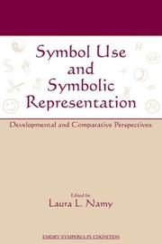 Symbol use and symbolic representation : developmental and comparative perspectives