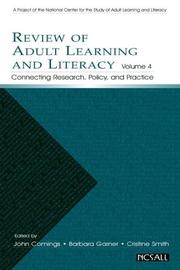 Cover of: Review of Adult Learning and Literacy, Volume 4: Connecting Research, Policy, and Practice: A Project of the National Center for the Study of Adult Learning ... (Review of Adult Learning & Literacy)