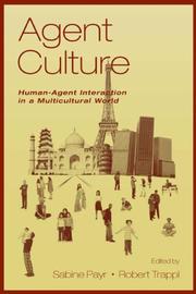 Cover of: Agent Culture: Human-agent interaction in A Multicultural World