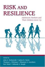 Cover of: Risk and Resilience: Adolescent Mothers and Their Children Grow Up