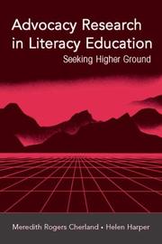 Cover of: Advocacy Research in Literacy Education: Seeking Higher Ground