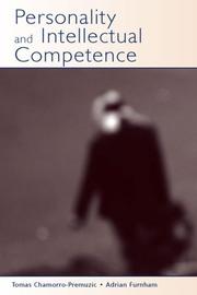 Cover of: Personality and Intellectual Competence by Tomas Chamorro-Premuzic, Furnham, Adrian.
