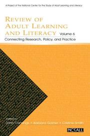 Cover of: Review of Adult Learning and Literacy, Vol. 6: Connecting Research, Policy, and Practice: A Project of the National Center for the Study of Adult Learning and Literacy