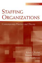 Cover of: Staffing organizations: contemporary practice and theory