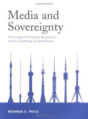 Cover of: Media and Sovereignty: The Global Information Revolution and Its Challenge to State Power