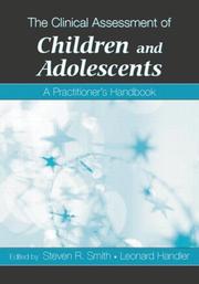 The clinical assessment of children and adolescents by Smith, Steven R., Leonard Handler, Radhika Krishnamurthy, Thomas M. Achenbach