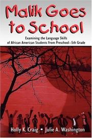 Cover of: Malik goes to school: examining the language skills of African American students from preschool to fifth grade