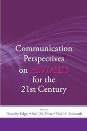 Communication perspectives on HIV/AIDS for the 21st century