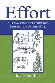 Effort : a behavioral neuroscience perspective on the will