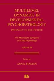 Multilevel dynamics in developmental psychopathology : pathways to the future