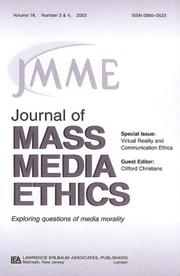 Cover of: Virtual Reality and Communication Ethics: A Special Double Issue of the Journal of Mass Media Ethics