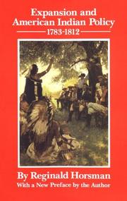 Cover of: Expansion and American Indian policy, 1783-1812