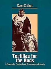 Tortillas for the gods by Evon Zartman Vogt