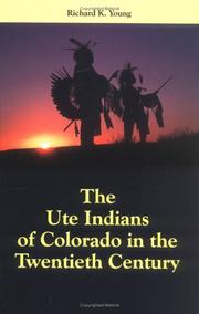 Cover of: The Ute Indians of Colorado in the twentieth century
