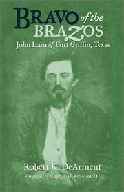 Cover of: Bravo of the Brazos: John Larn of Fort Griffin, Texas