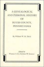 Cover of: A genealogical and personal history of Bucks County, Pennsylvania