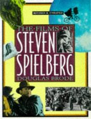 Cover of: The films of Steven Spielberg