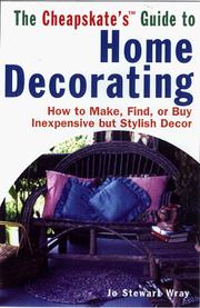 Cover of: The Cheapskate's Guide To Home Decorating by Wray