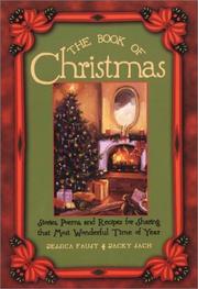 Cover of: The book of Christmas: stories, poems, and recipes for sharing that most wonderful time of the year