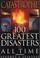 Cover of: Catastrophe! The 100 Greatest Disasters of All Time